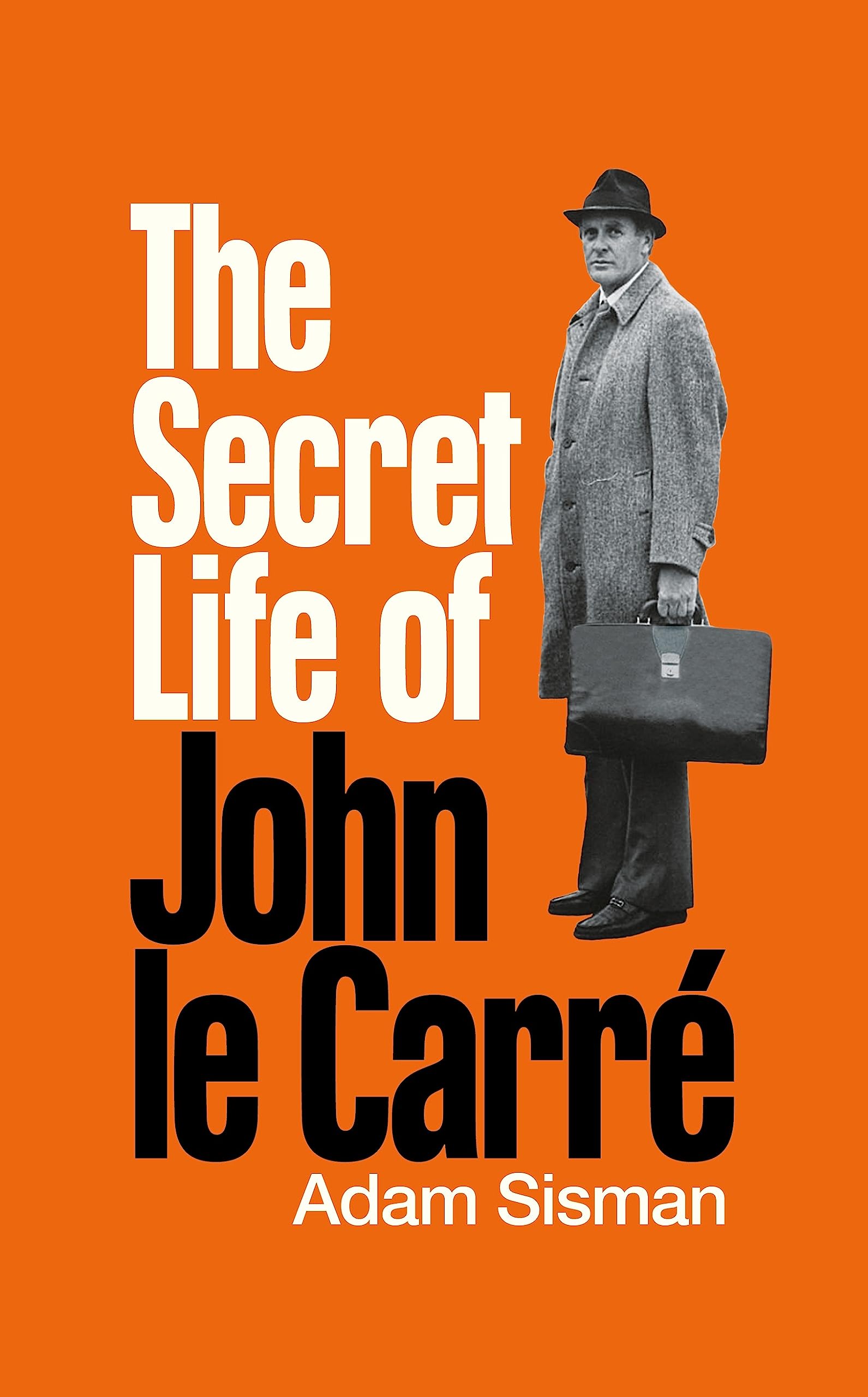 The Secret Life of John le Carre Contemporary literature