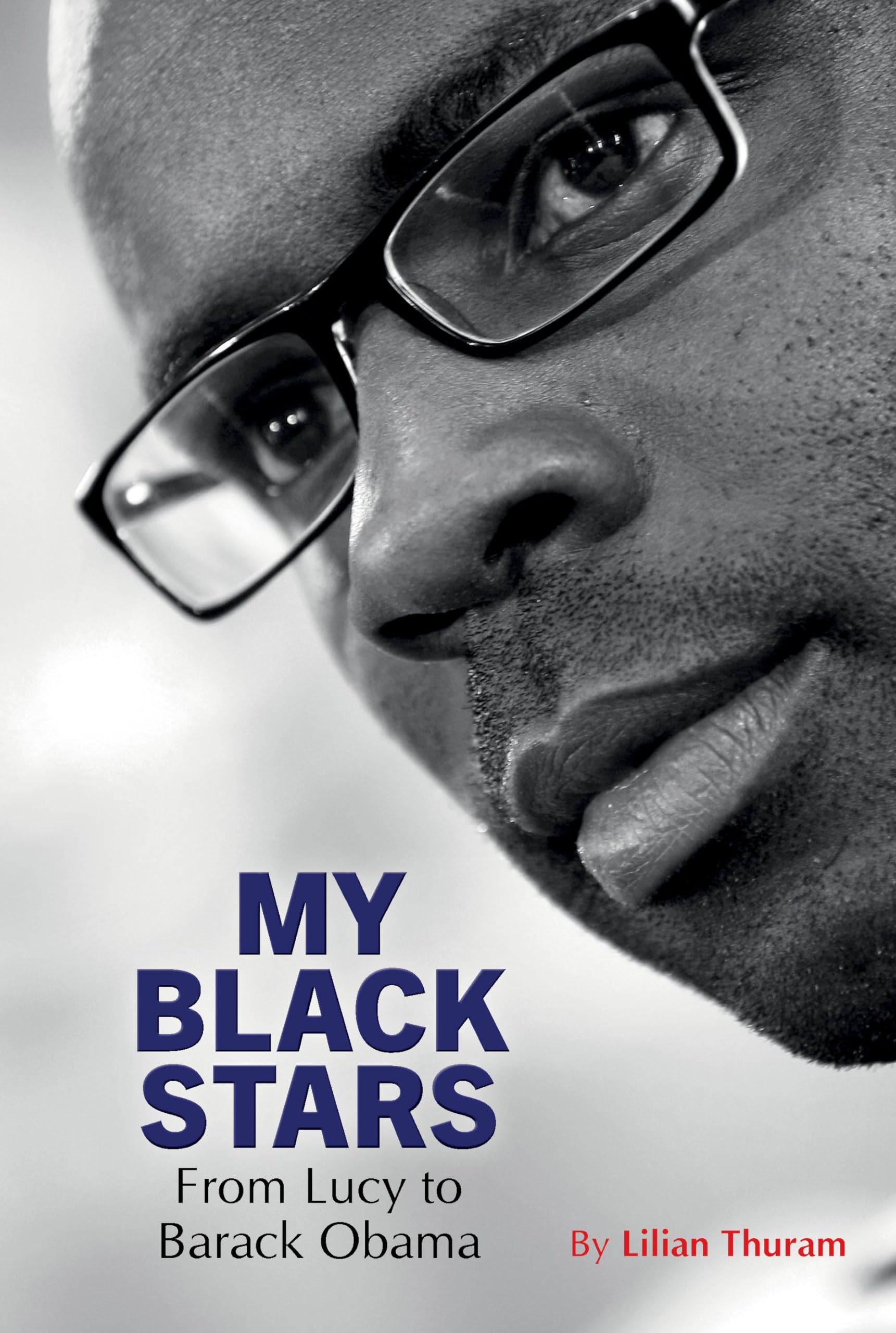 My Black Stars: From Lucy to Barack Obama book