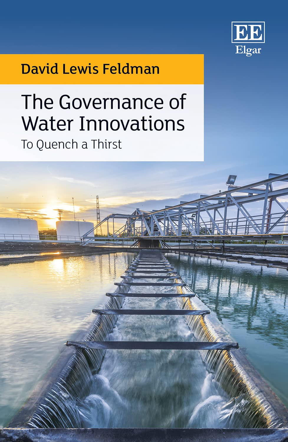 The Governance of Water Innovations: To Quench a Thirst Business & Technology