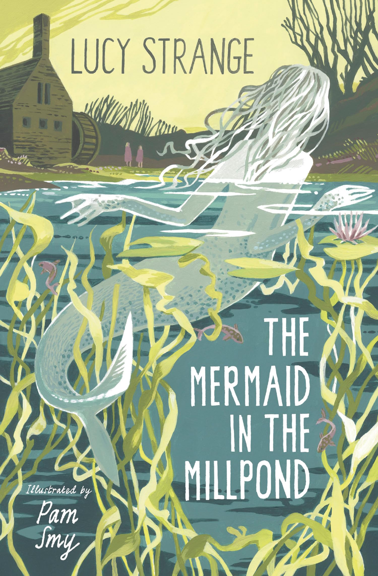 The Mermaid in the Millpond: (Dyslexia-friendly) Non-fiction