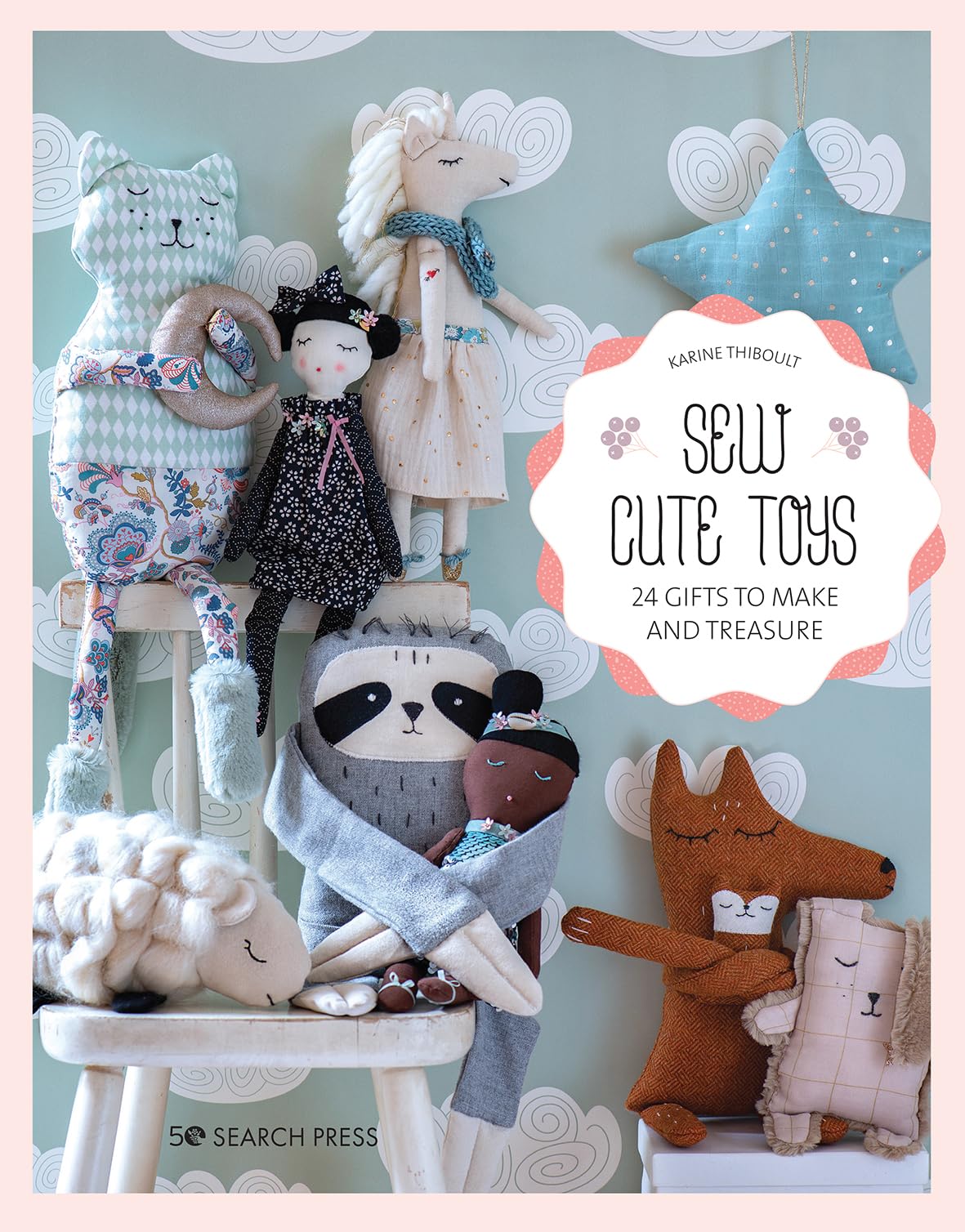 Sew Cute Toys: 24 Gifts to Make and Treasure Hobbies & Crafts