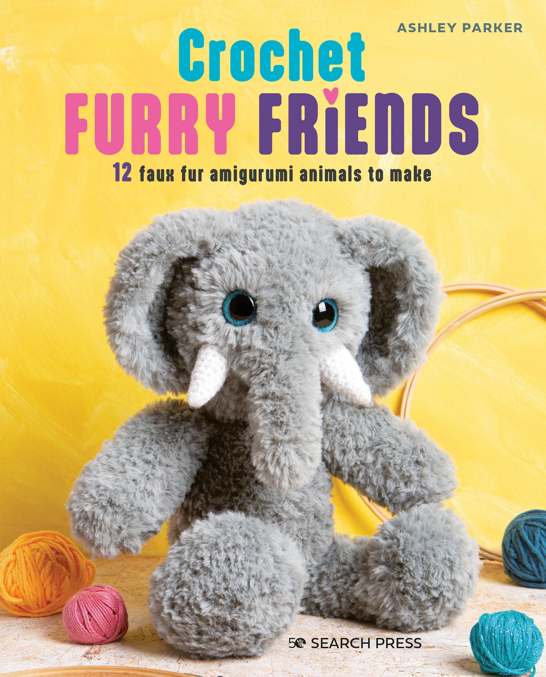 Crochet Furry Friends: 12 Faux Fur Amigurumi Animals to Make Hobbies & Crafts
