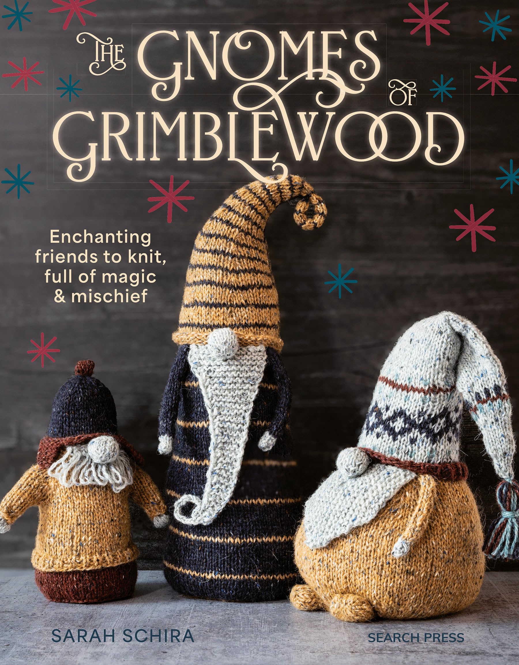 The Gnomes of Grimblewood: Enchanting Friends to Knit, Full of Magic and Mischief Hobbies & Crafts