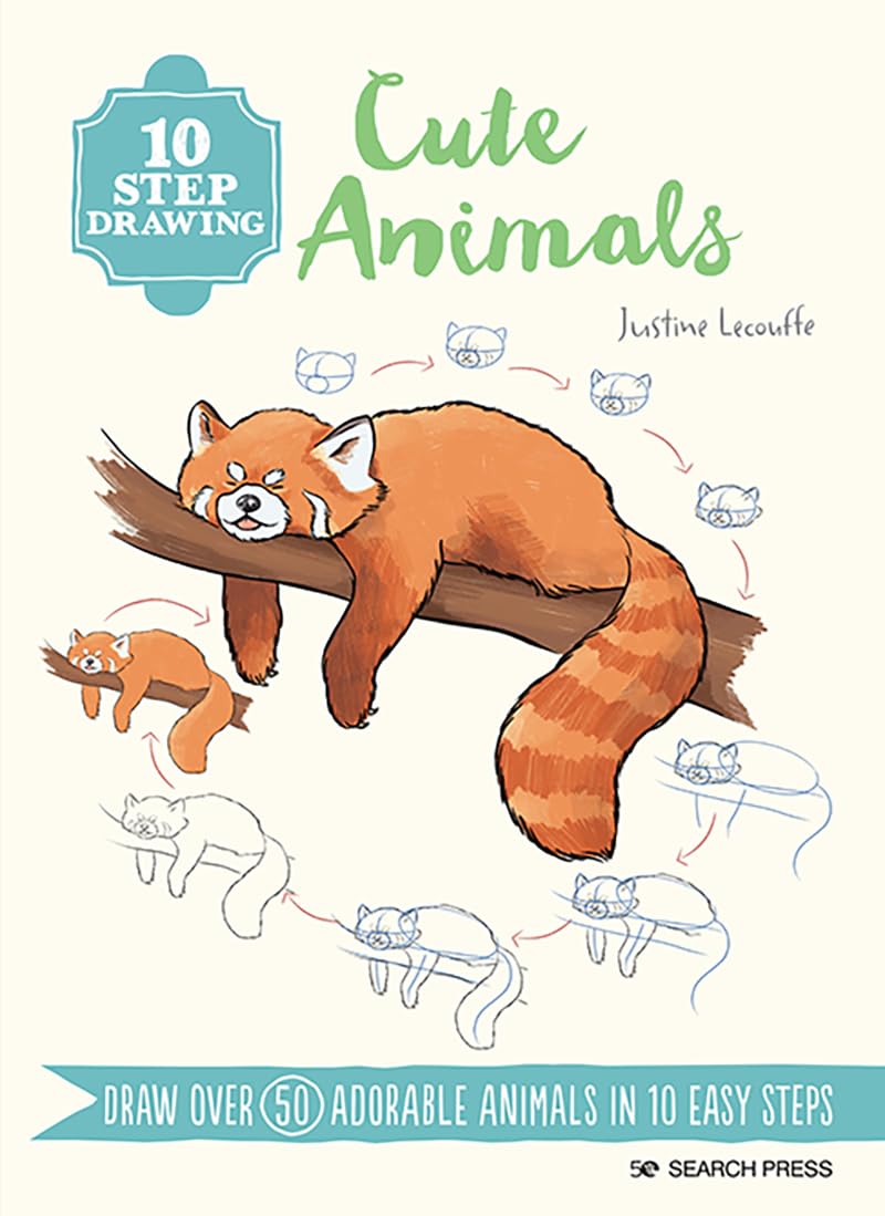 Cute Animals: Draw over 50 Adorable Animals in 10 Easy Steps (10 Step Drawing) Manga