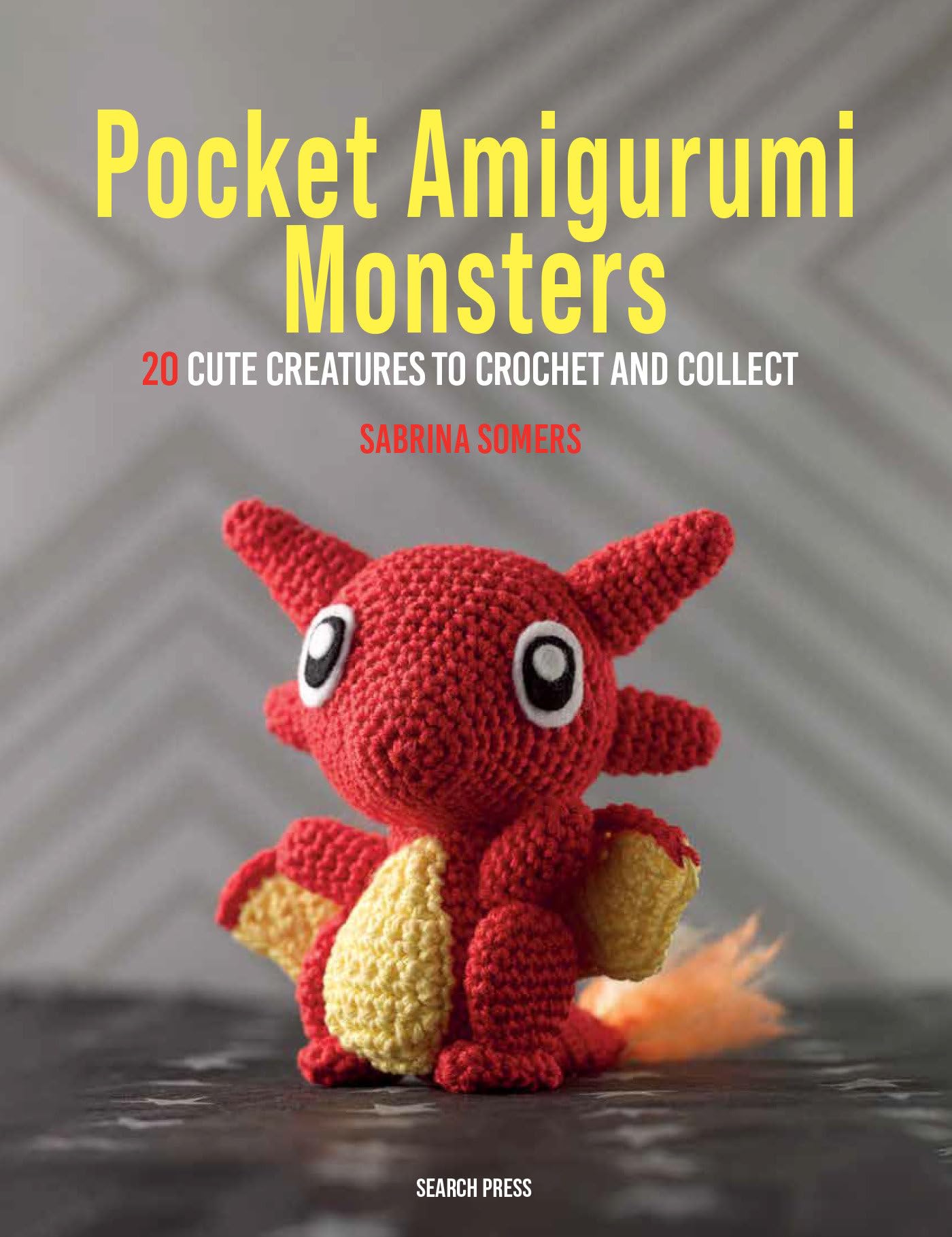 Pocket Amigurumi Monsters: 20 Cute Creatures to Crochet and Collect Manga