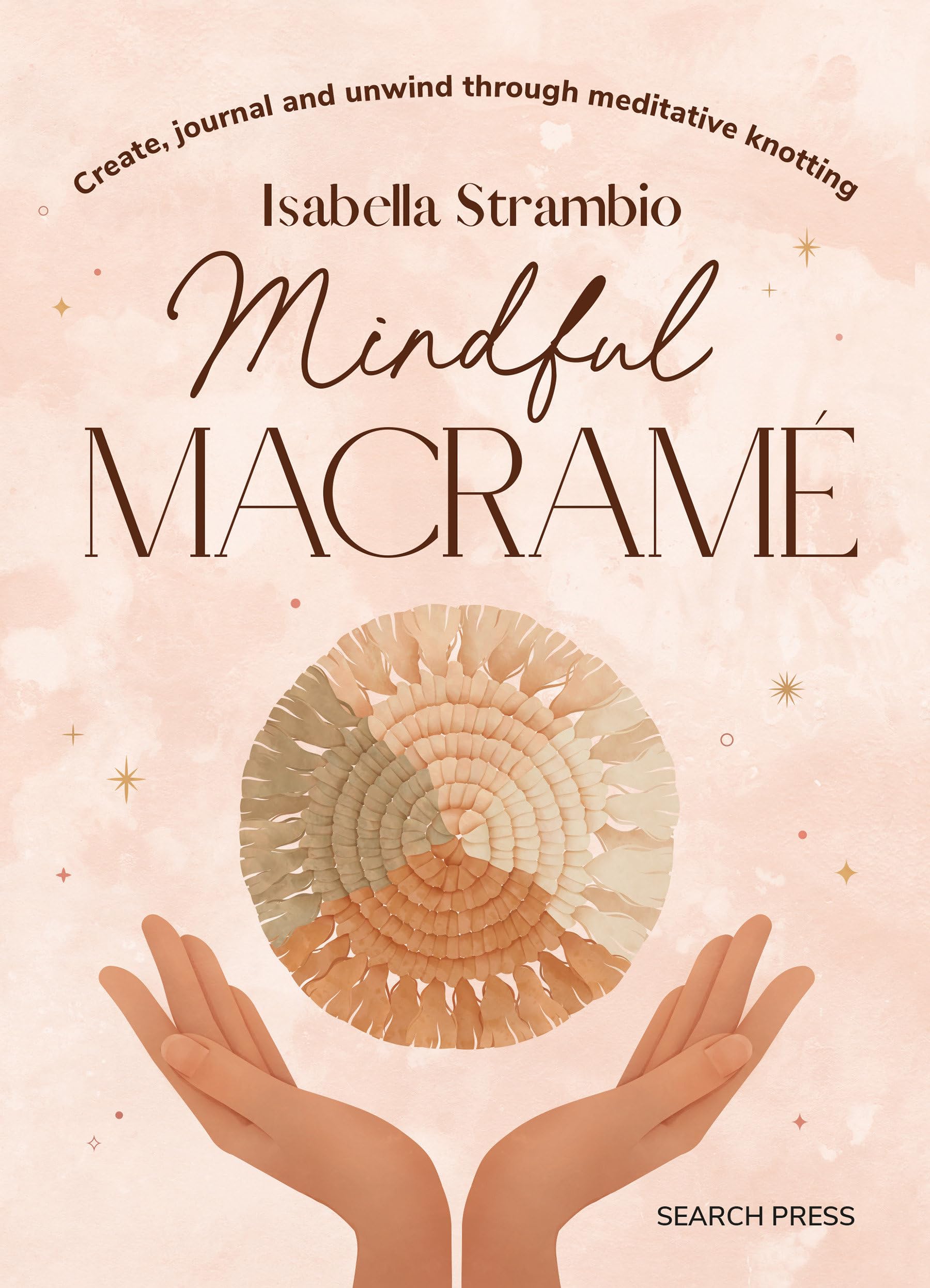 Product Image: Mindful Macrame: Create, Journal and Unwind Through Meditative Knotting