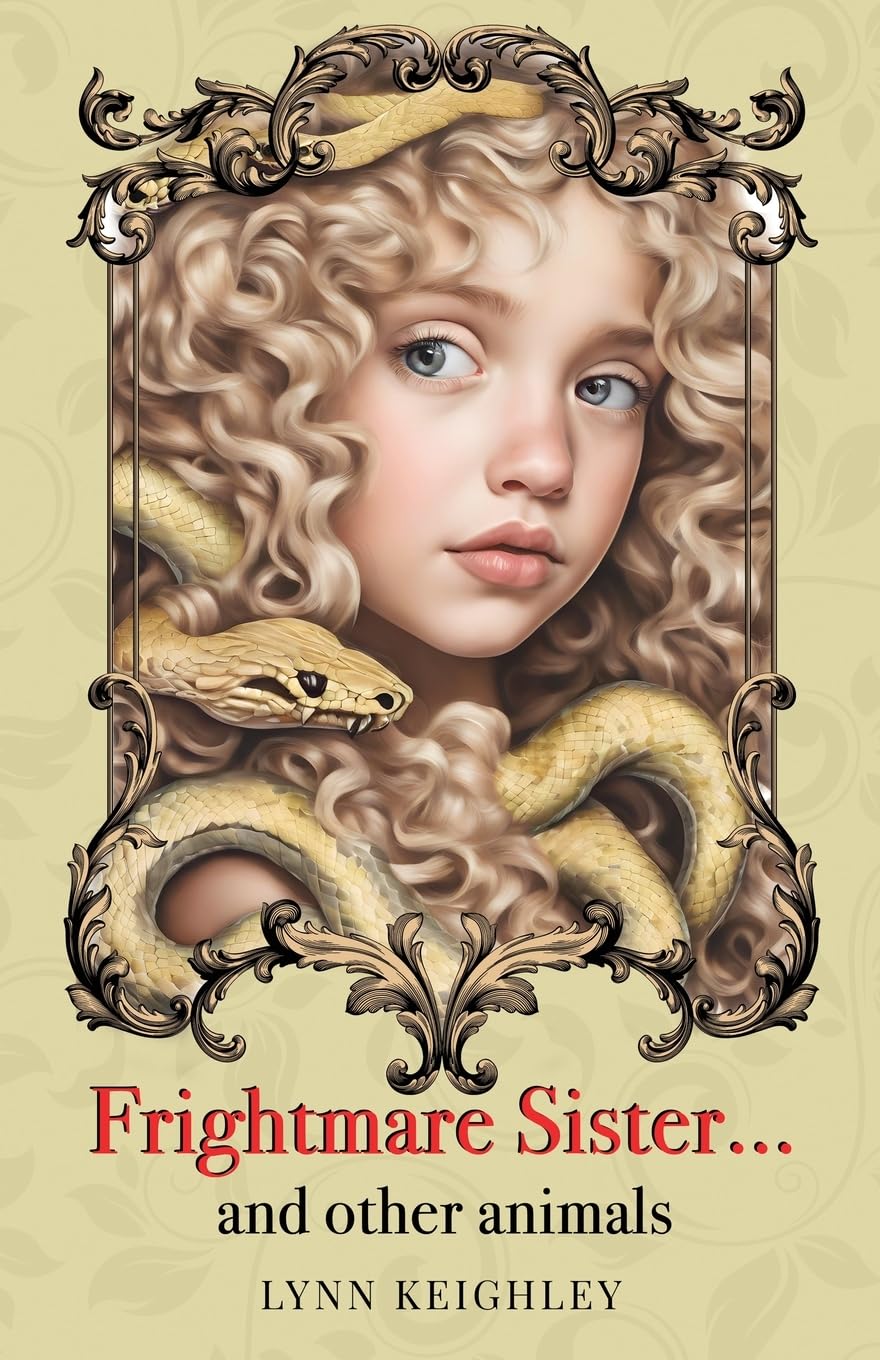 Frightmare Sister... and other animals Humour & Satire