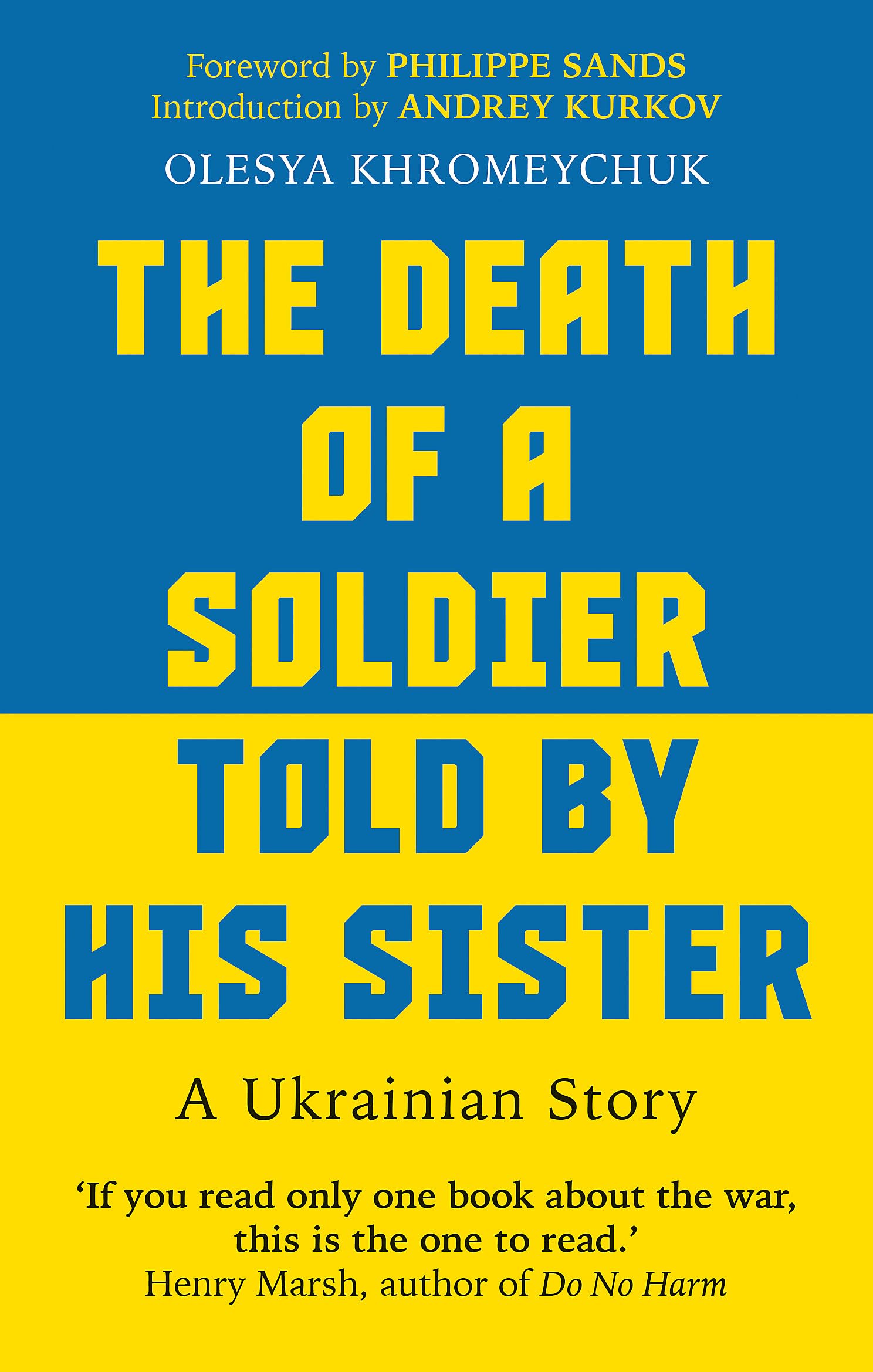 The Death of a Soldier Told by His Sister: A Ukrainian Story Memories