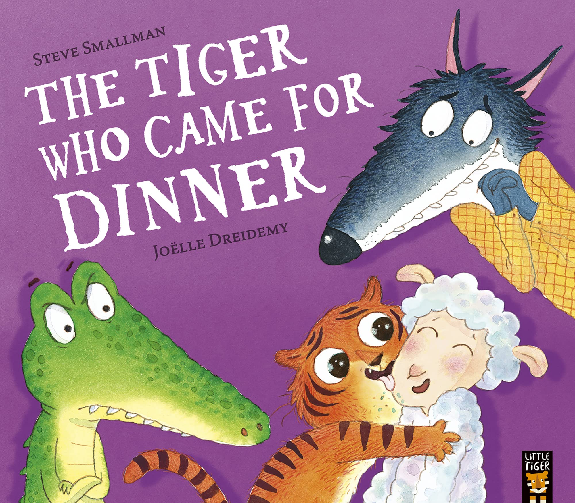 The Tiger Who Came for Dinner (The Lamb Who Came For Dinner, Band 4) Novels & Short Stories