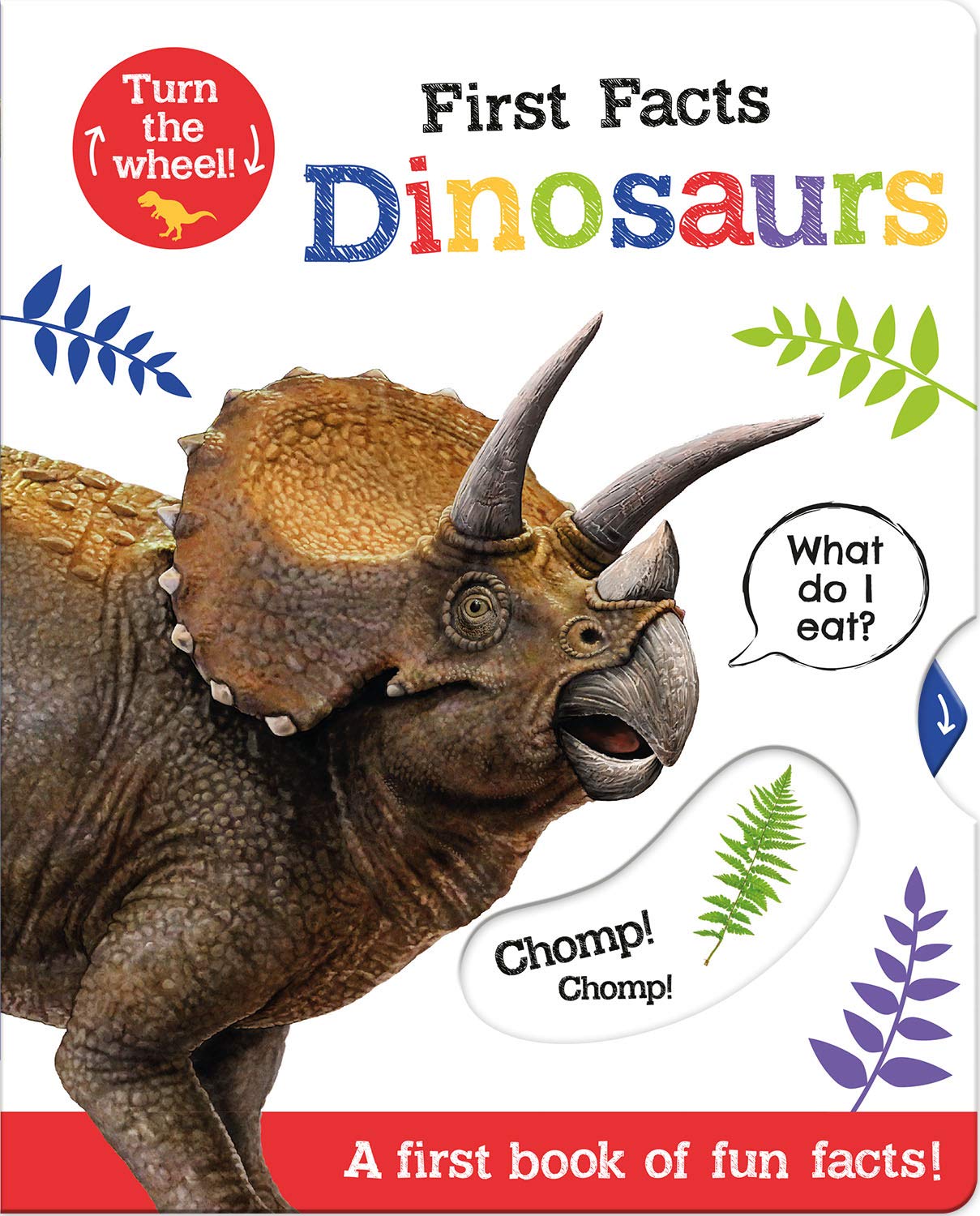 First Facts Dinosaurs (Move Turn Learn (Turn-the-Wheel Books)) book