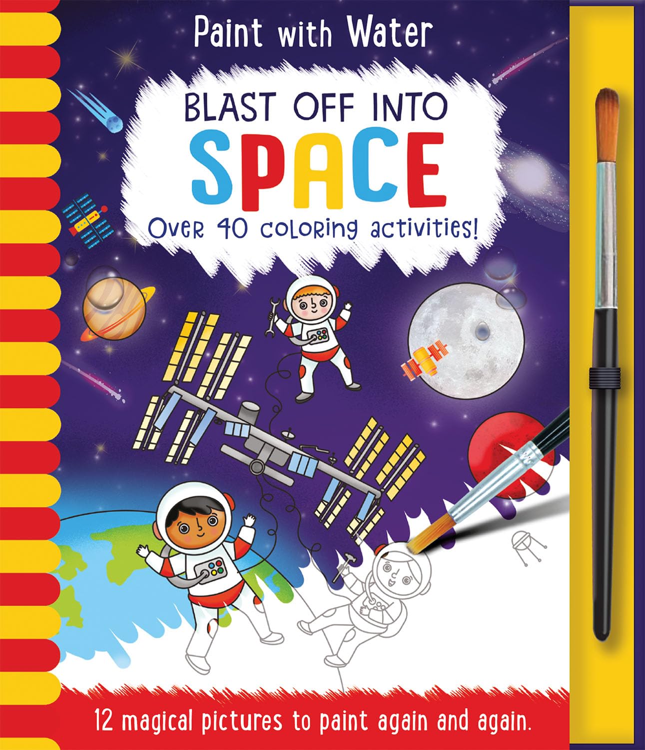 Blast Off Into Space: Over 40 Coloring Activities (Paint With Water) Tiptoi & Games