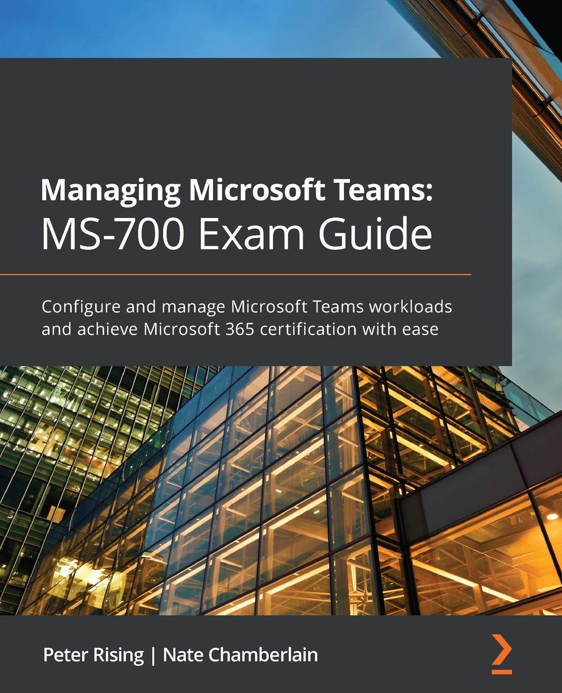 Managing Microsoft Teams MS-700 Exam Guide Computer Science