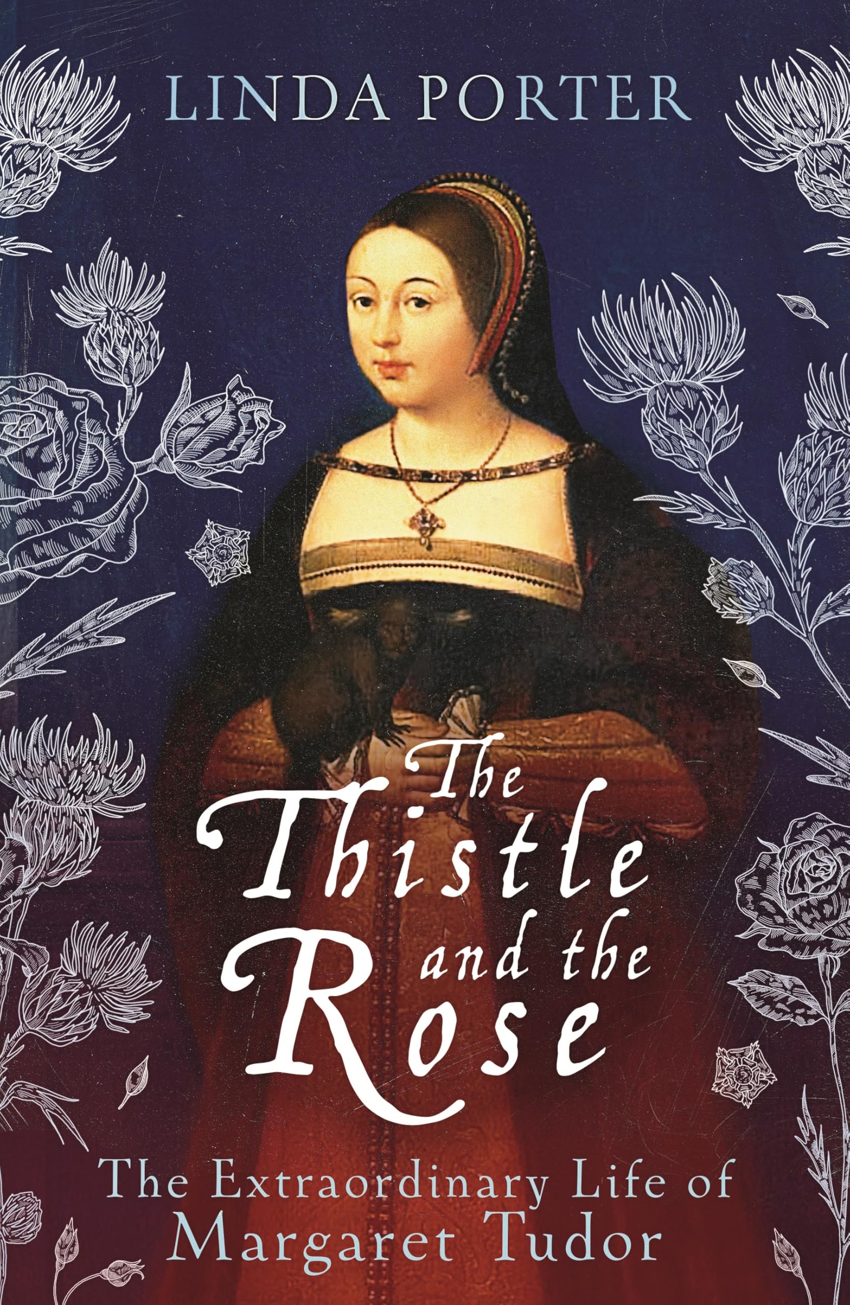 The Thistle and The Rose (Bloomsbury Publishing) Politics & History