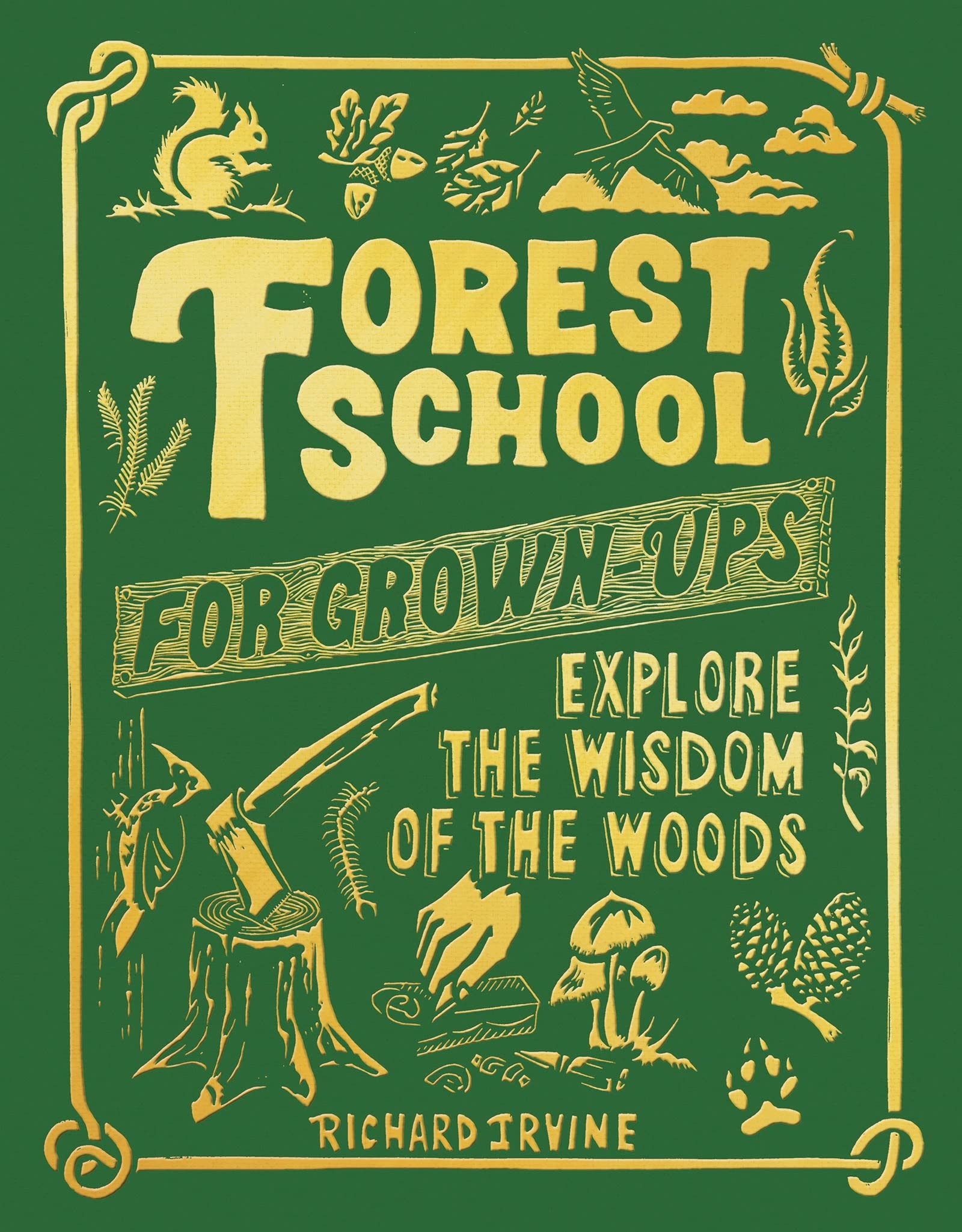 Forest School For Grown-Ups Business, Finance & Career Books
