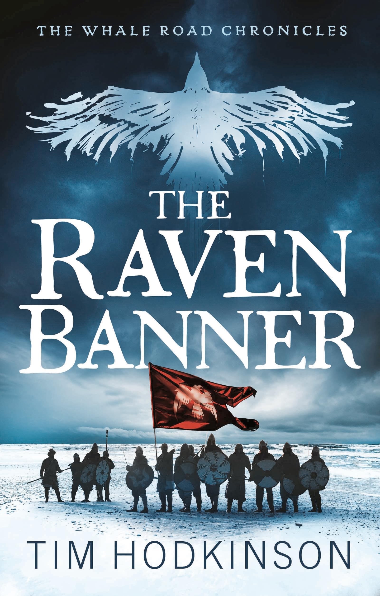 The Raven Banner (The Whale Road Chronicles, 2) Action & Adventure