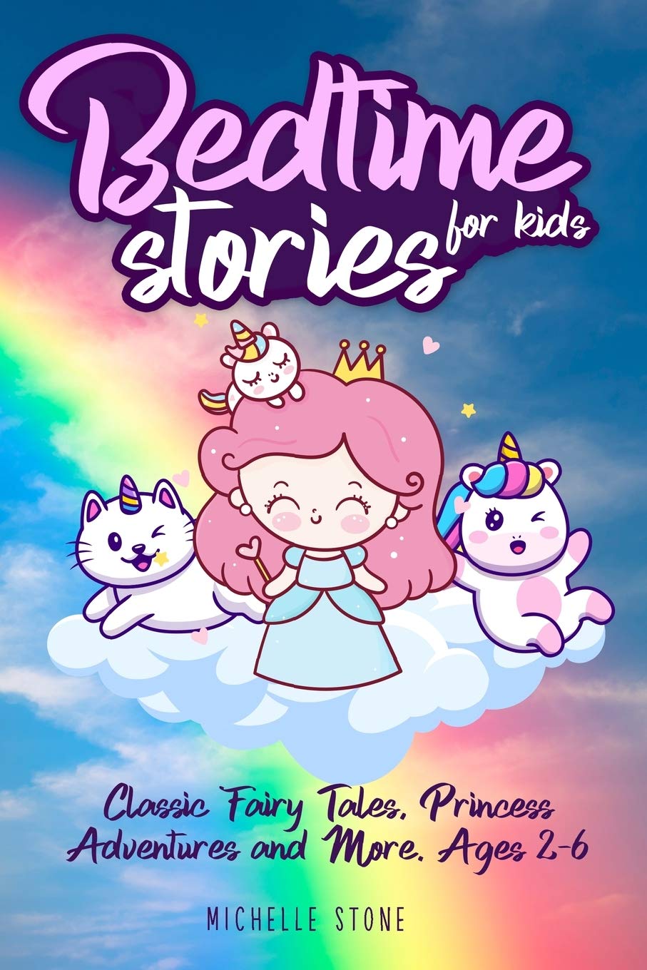 Bedtime Stories For Kids: Classic Fairy Tales, Princess Adventures and More. Ages 2-6 Non-fiction