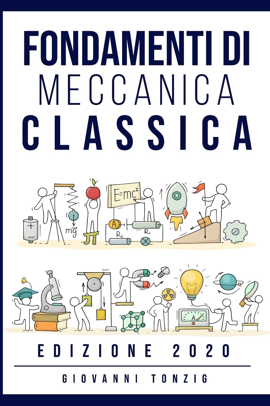 Fondamenti di Meccanica Classica Edizione 2020 book