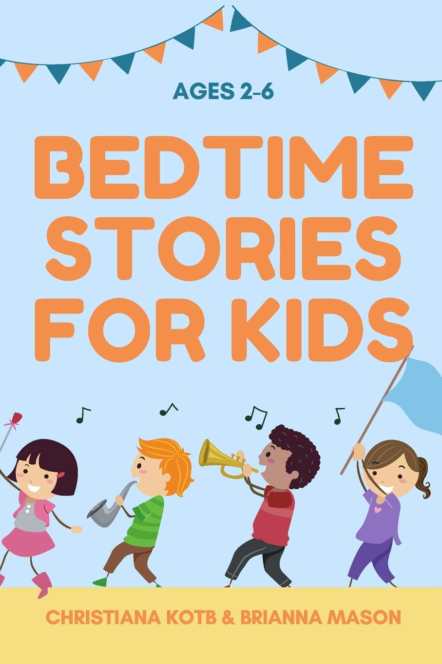 Bedtime Stories For Kids Ages 2-6: A Compilation of calming and fun timeless fairy stories develop Inner Peace Manga