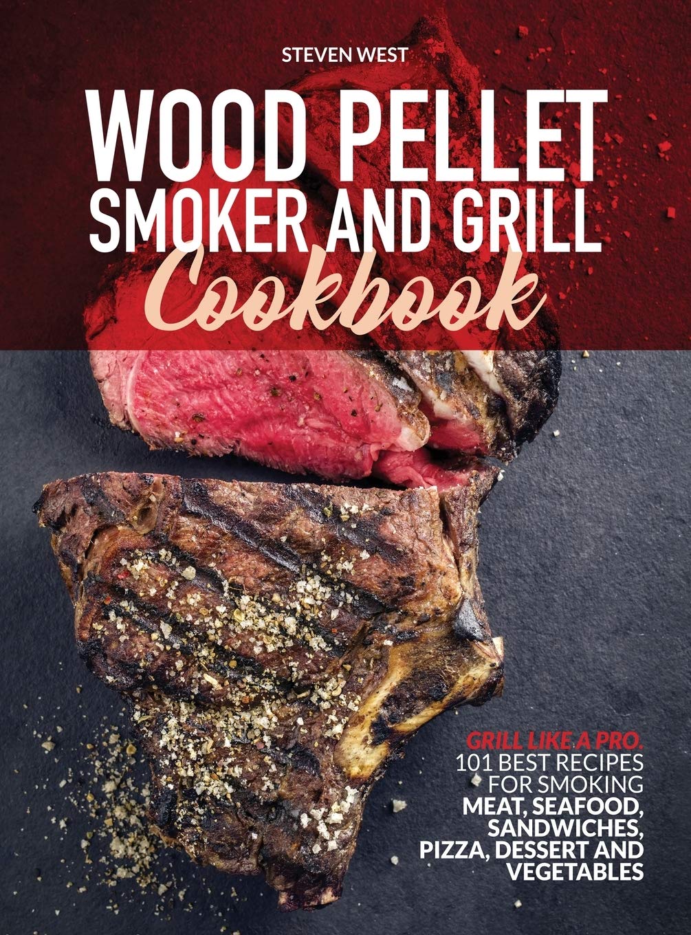 Wood Pellet Smoker and Grill Cookbook Leisure, Home & Garden