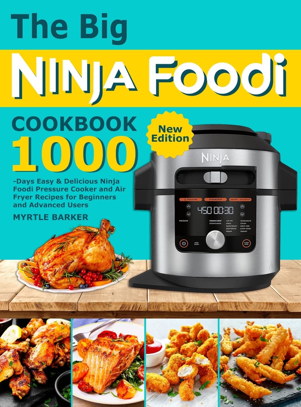 The Big Ninja Foodi Cookbook: 1000-Days Easy & Delicious Ninja Foodi Pressure Cooker and Air Fryer Recipes for Beginners and Advanced Users Leisure, Home & Garden