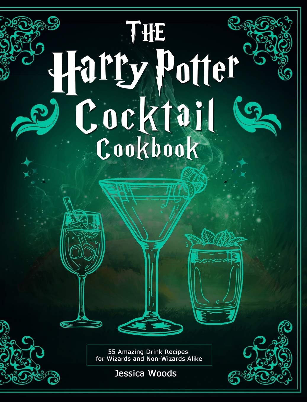 The Harry Potter Cocktail Cookbook: 55 Amazing Drink Recipes for Wizards and Non-Wizards Alike Non-fiction
