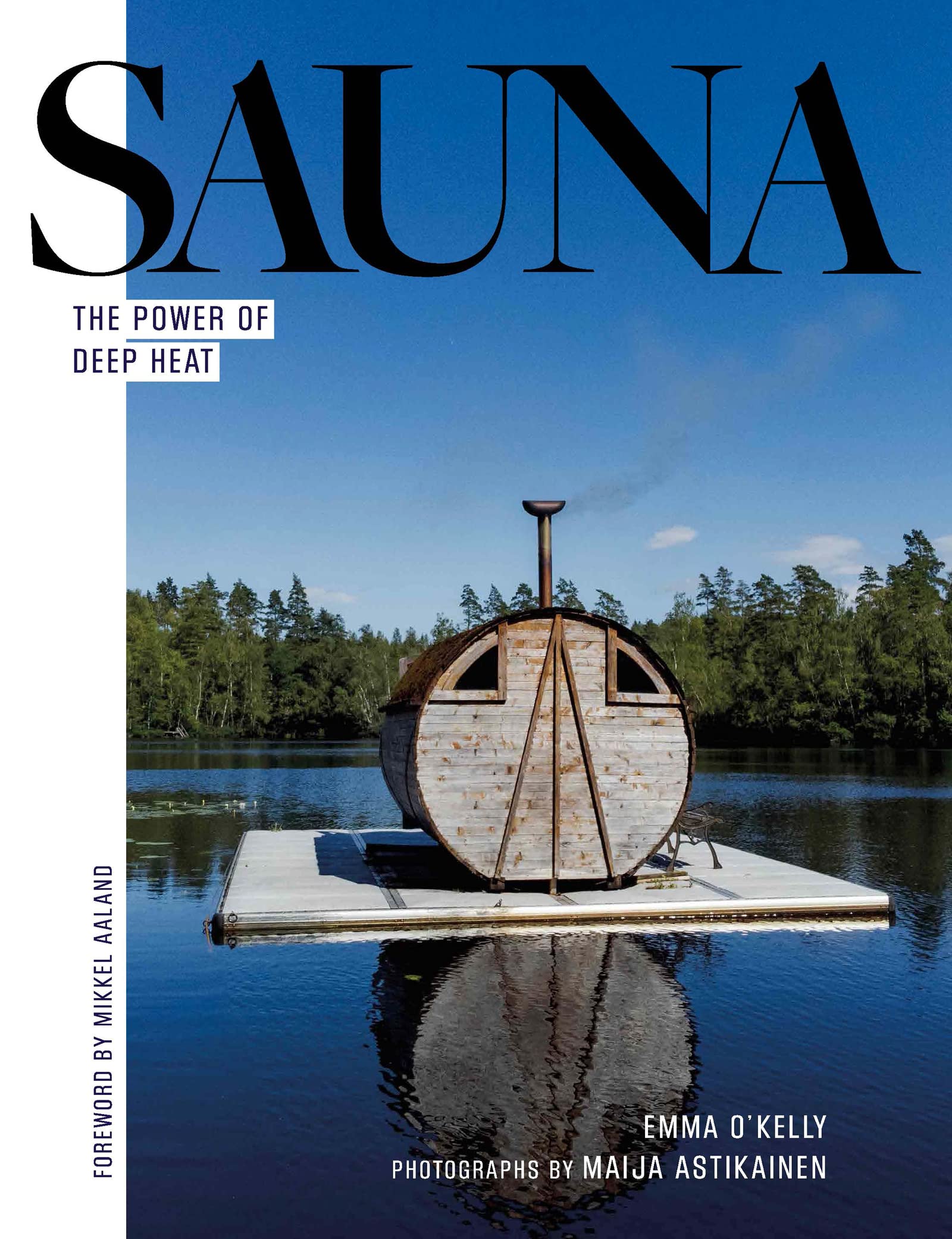 Sauna: The Power of Deep Heat Business, Finance & Career
