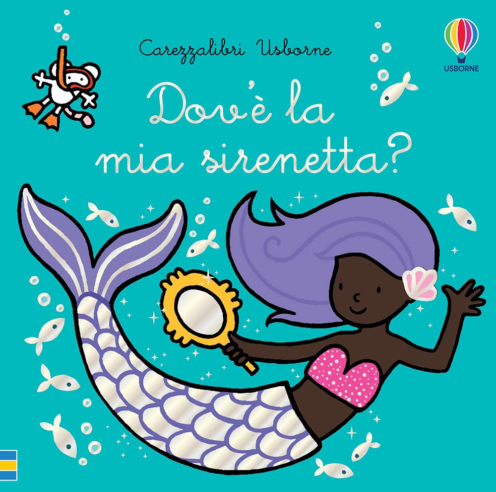 Dov'è la mia sirenetta? Ediz. a colori book