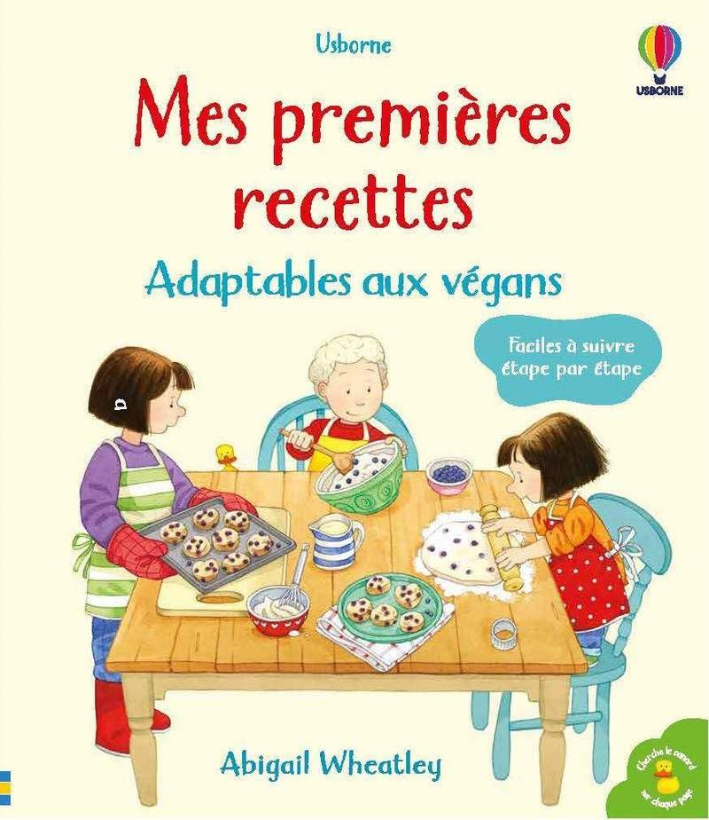 Mes premières recettes - Adaptables aux végans book