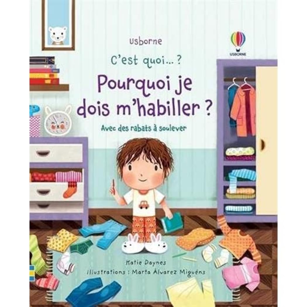 Pourquoi je dois m'habiller ? - C'est quoi... ? book