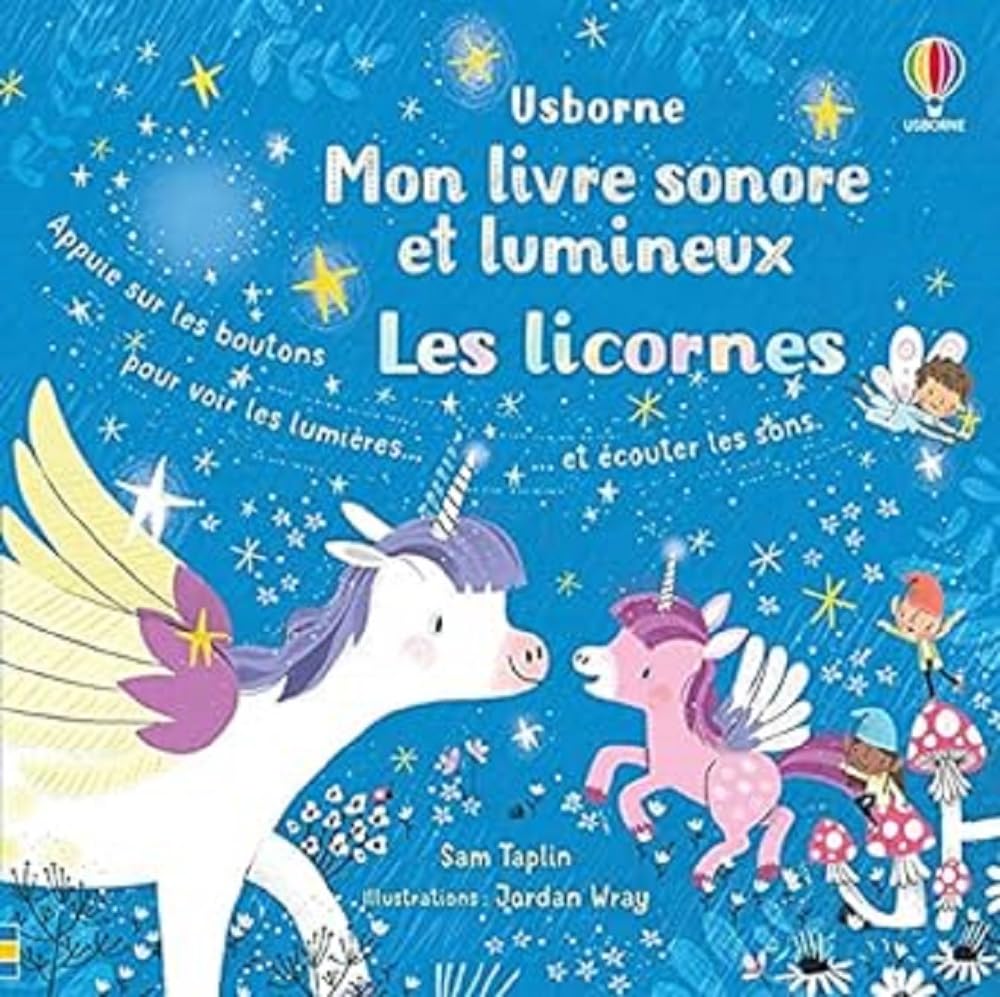 Les licornes - Mon livre sonore et lumineux Non-fiction