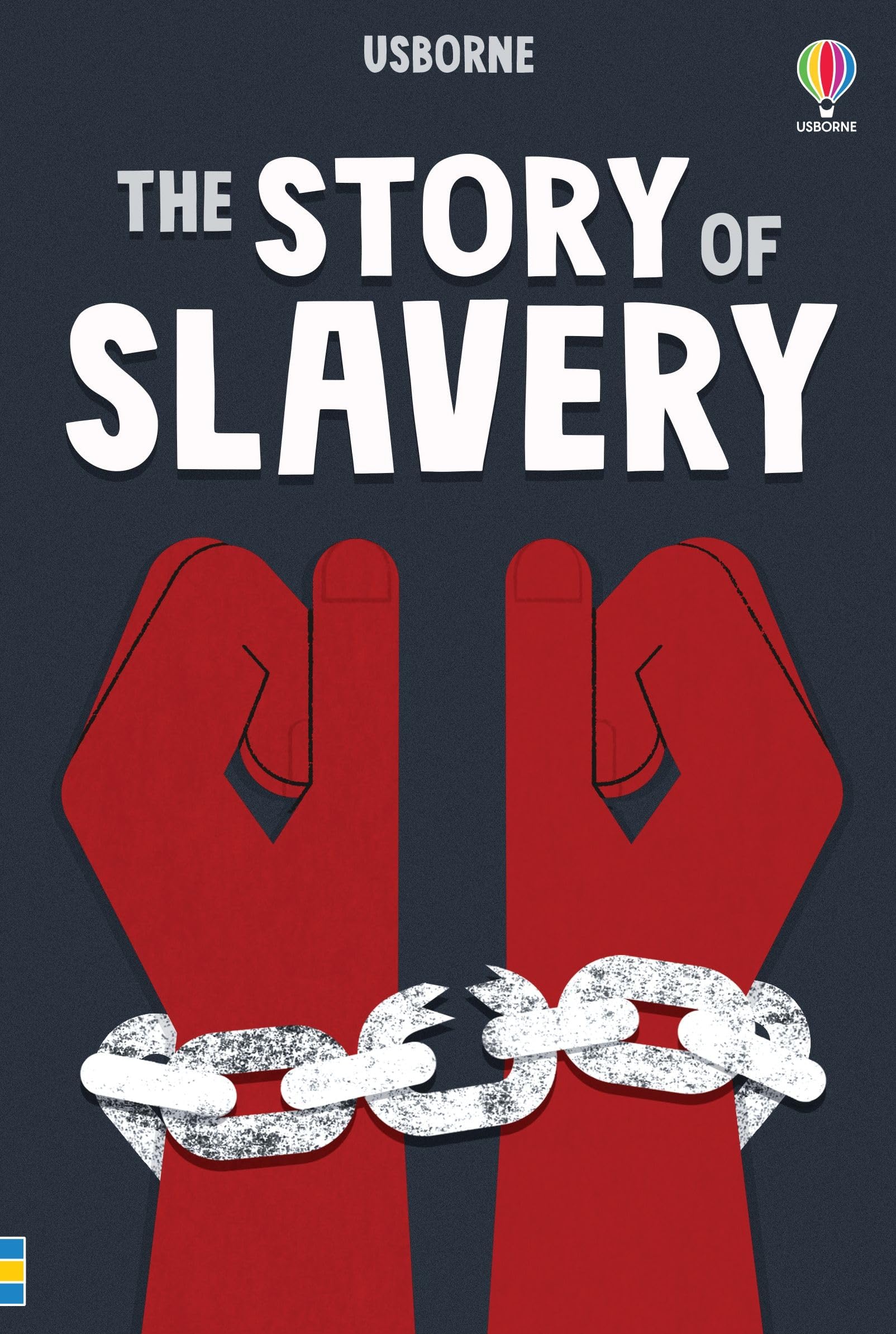 The Story of Slavery (Young Reading Series 3) book