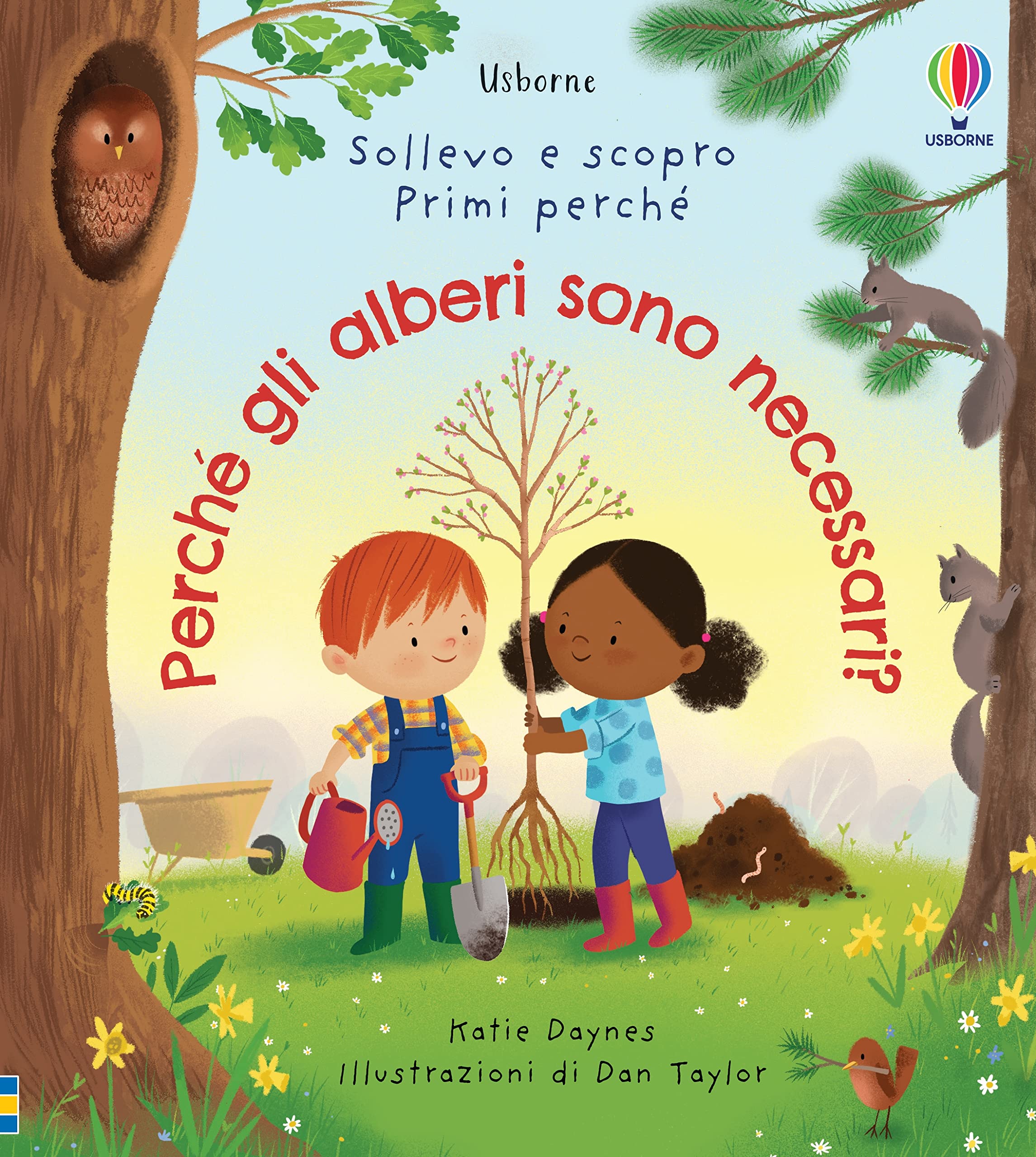 Perché gli alberi sono necessari? Ediz. illustrata book