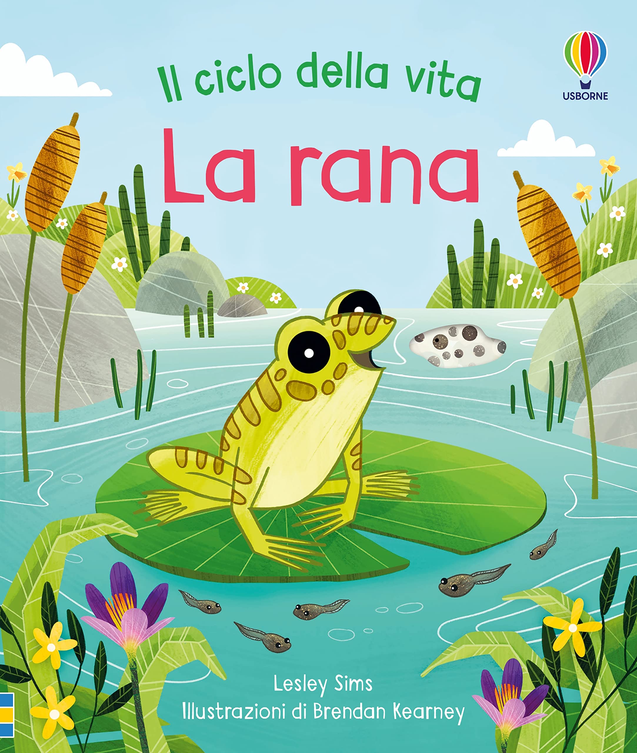 La rana. Ediz. a colori book