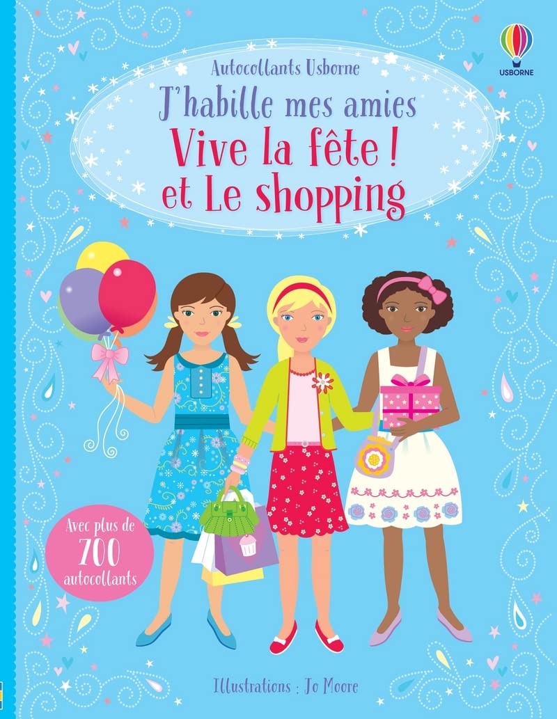 Vive la fête ! et Le shopping - J'habille mes amies (volumes combinés): Avec plus de 700 autocollants Hobbies & Crafts