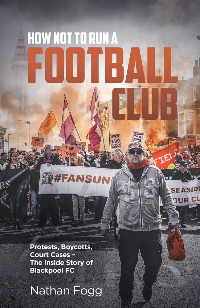How Not to Run a Football Club Leisure & Fun