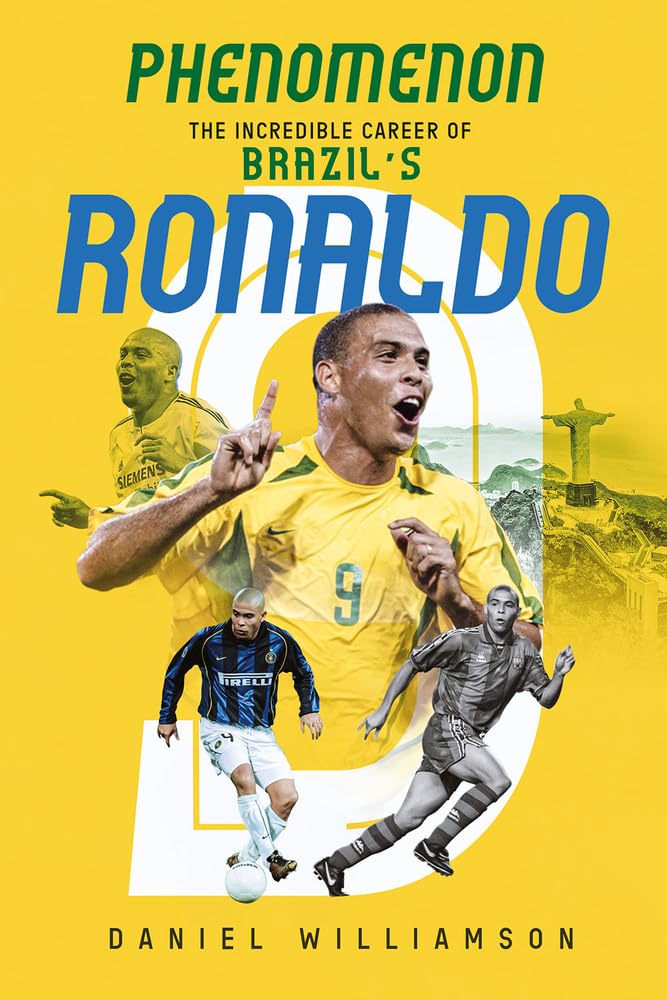 Phenomenon: The Incredible Career of Brazil’s Ronaldo Sports