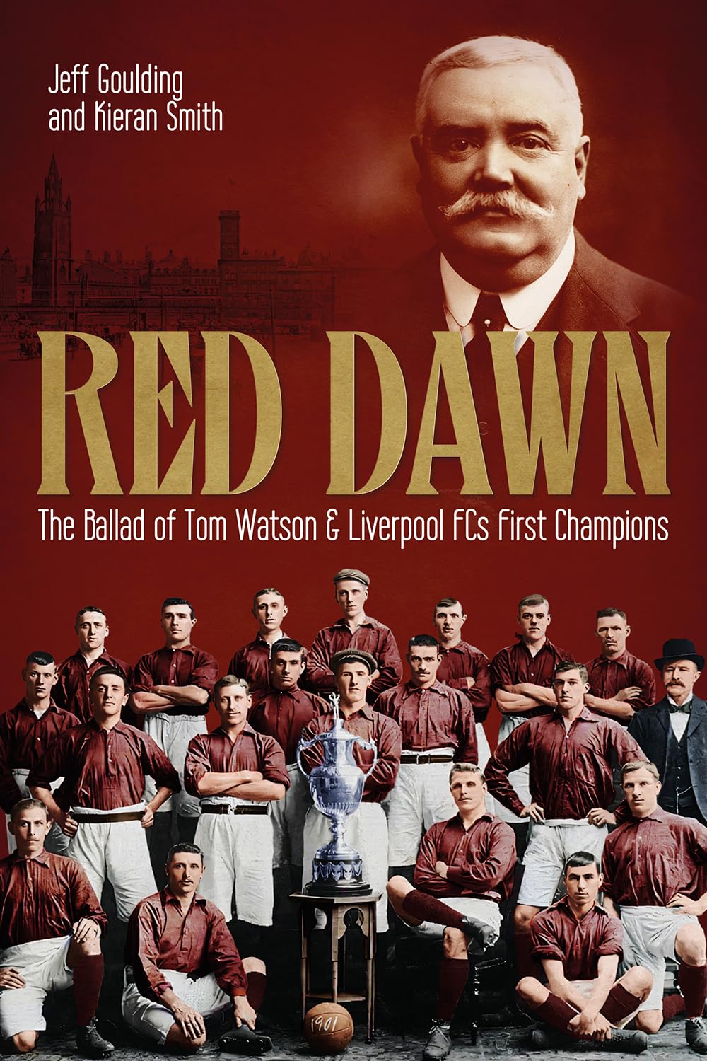 Red Dawn: The Ballad of Tom Watson and Liverpool Fc's First Champions Leisure & Fun