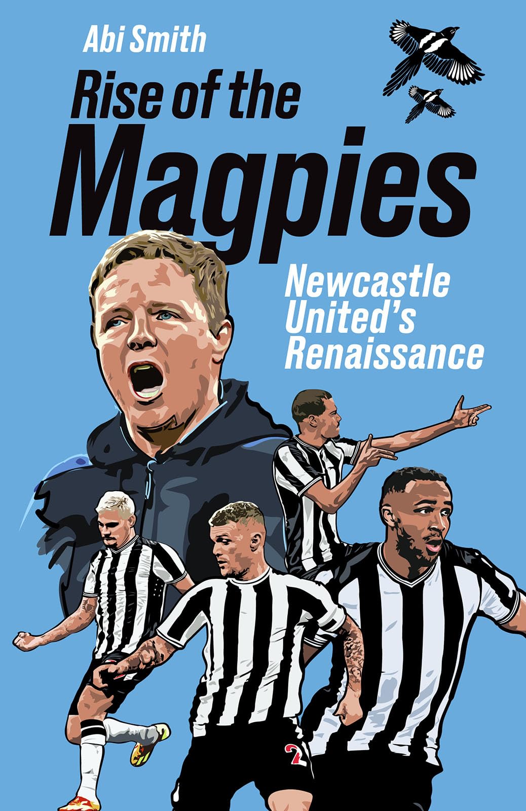 Rise of the Magpies: Newcastle United's Renaissance Medicine