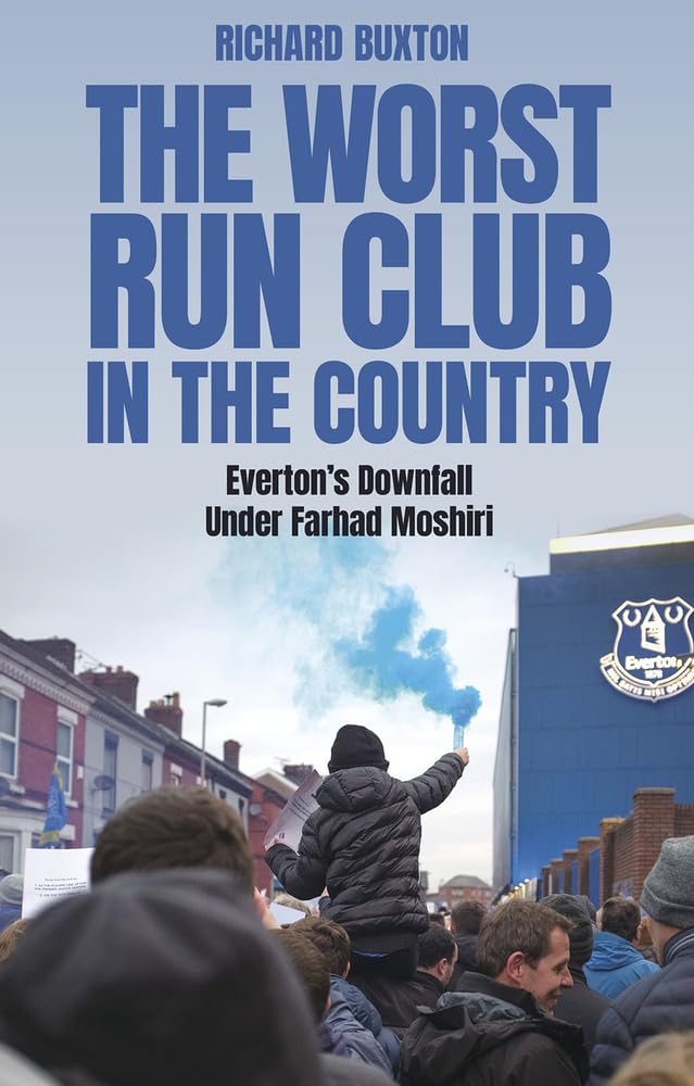The Worst-Run Club in the Country: Everton's Downfall Under Farhad Moshiri Leisure & Fun