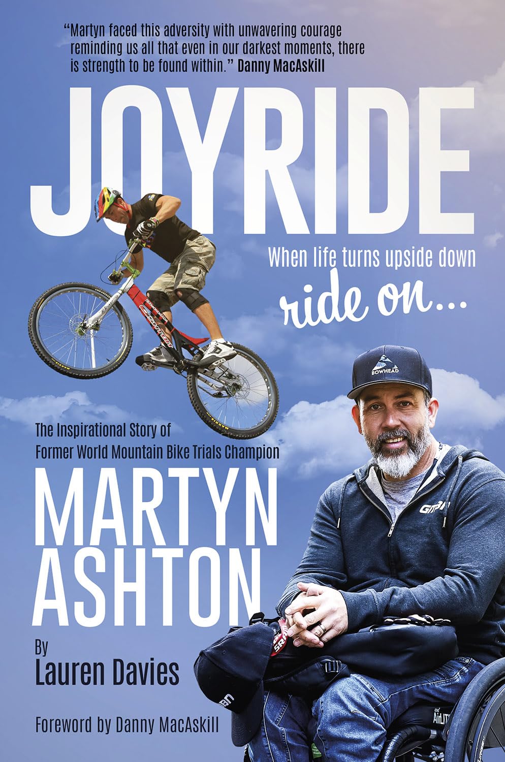 Joyride: The Inspirational Story of Former World Mountain Bike Trials Champion Martyn Ashton Sports
