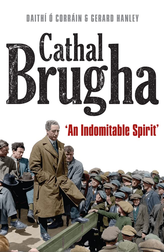 Cathal Brugha: An Indomitable Spirit book