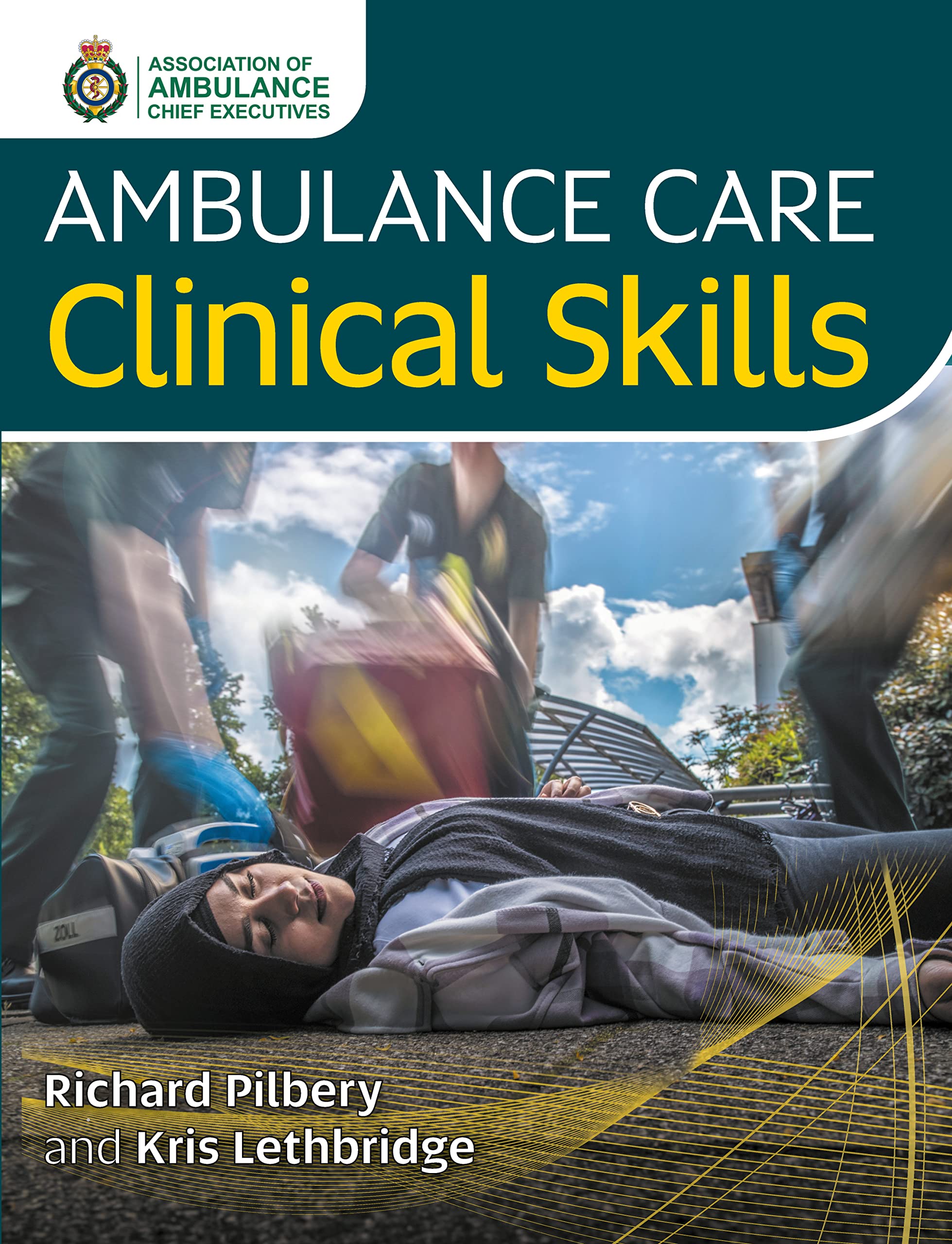Ambulance Care Clinical Skills Medicine