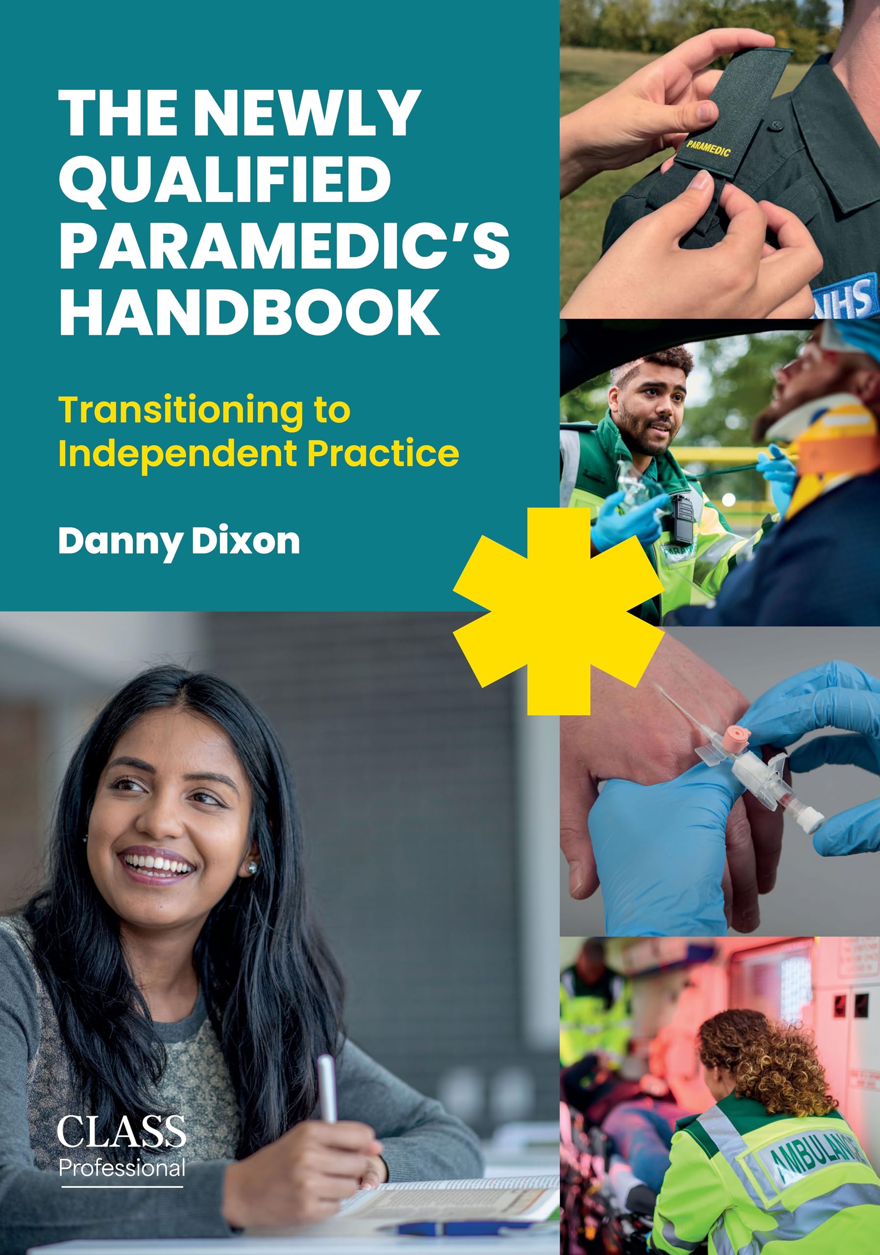 The Newly Qualified Paramedic's Handbook Medicine