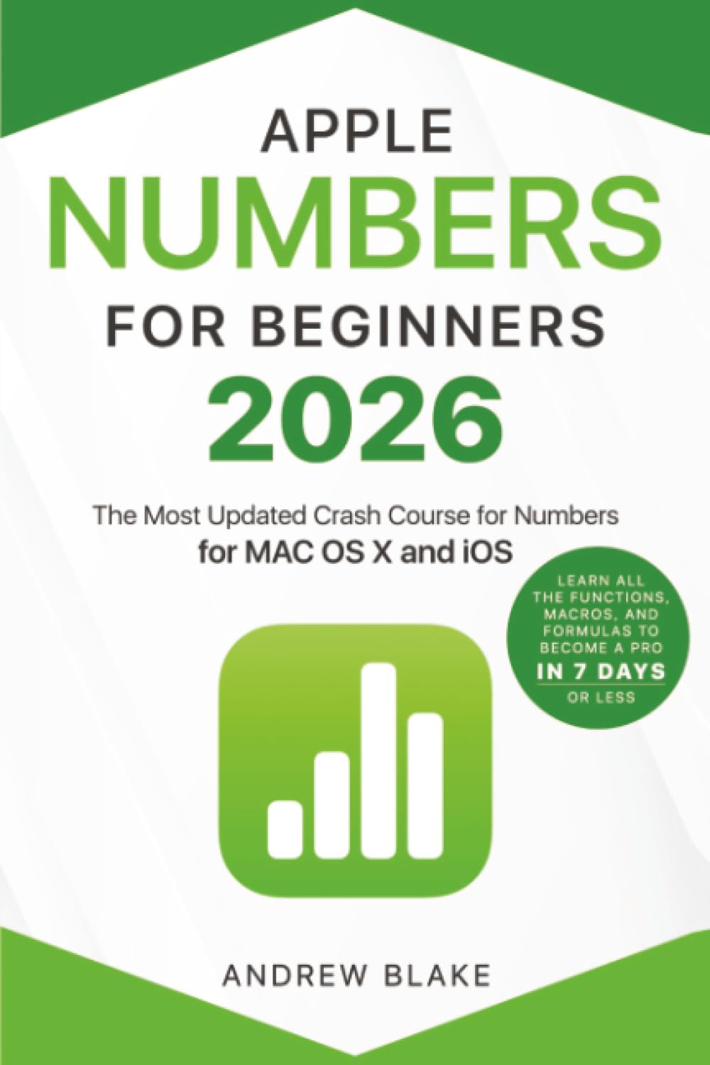 Numbers for Beginners: The Most Updated Crash Course to Numbers | Learn All the Functions, Macros, and Formulas to Become a Pro in 7 Days or Less Computer Science
