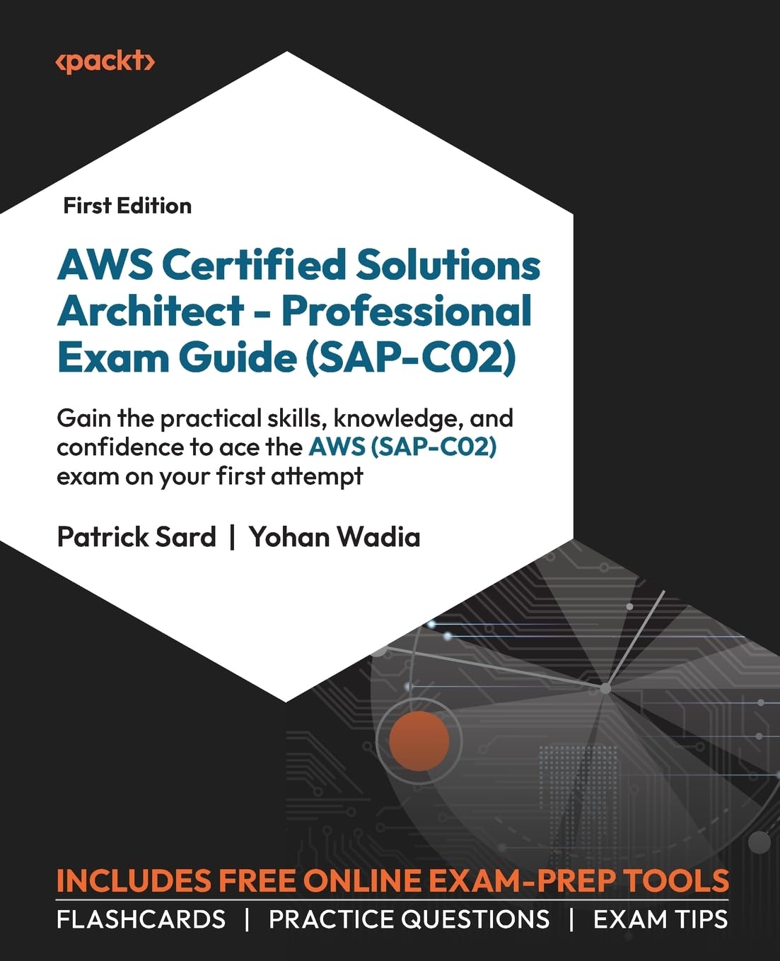 AWS Certified Solutions Architect – Professional Exam Guide (SAP-C02): Gain the practical skills, knowledge, and confidence to ace the AWS (SAP-C02) exam on your first attempt Computer Science