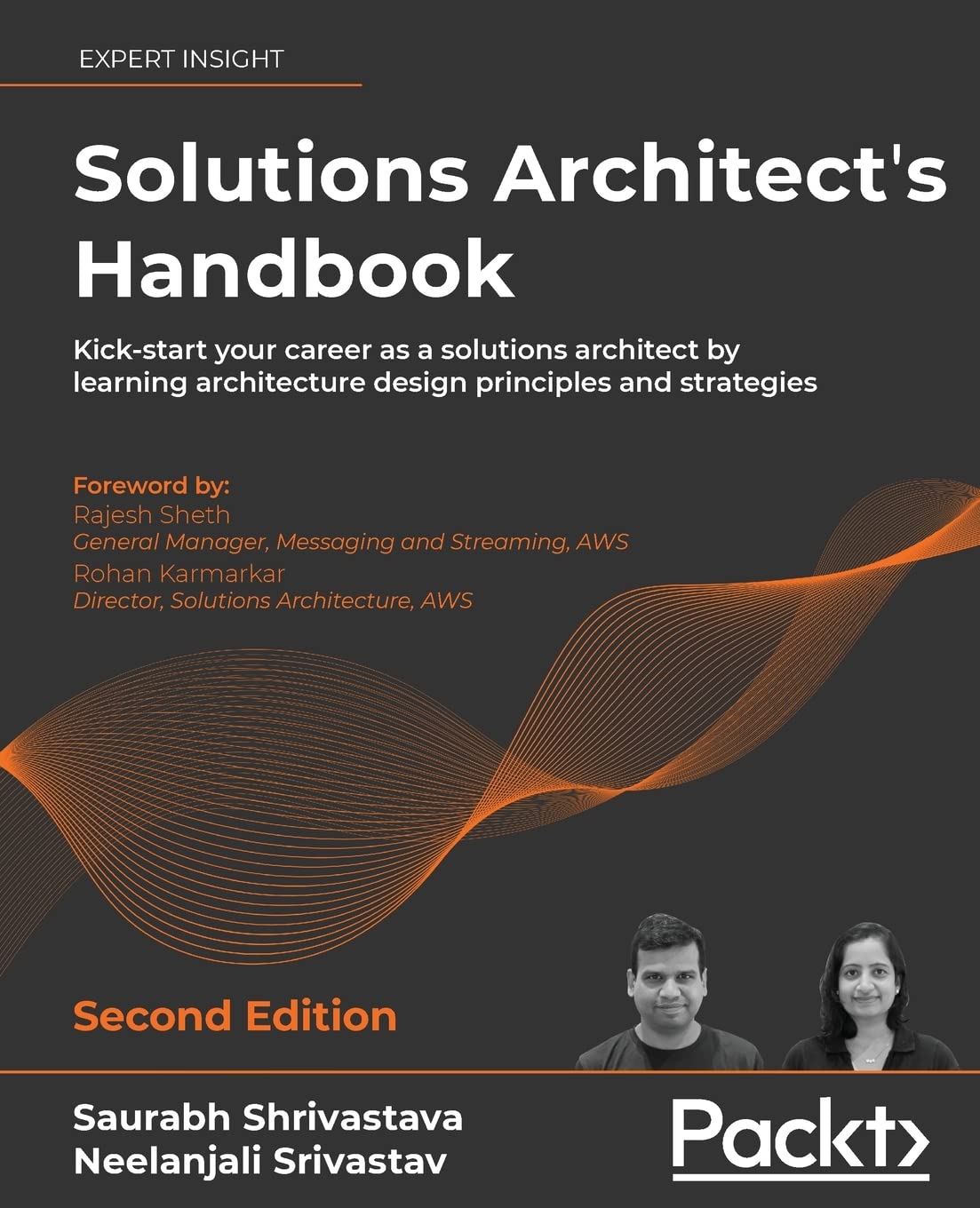 Solutions Architect's Handbook: Kick-start your career as a solutions architect by learning architecture design principles and strategies Computer Science