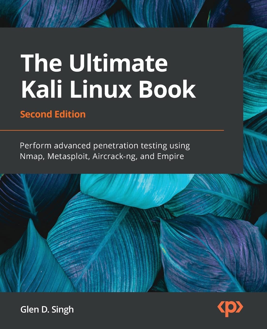 Product Image: The Ultimate Kali Linux Book: Perform advanced penetration testing using Nmap, Metasploit, Aircrack-ng, and Empire