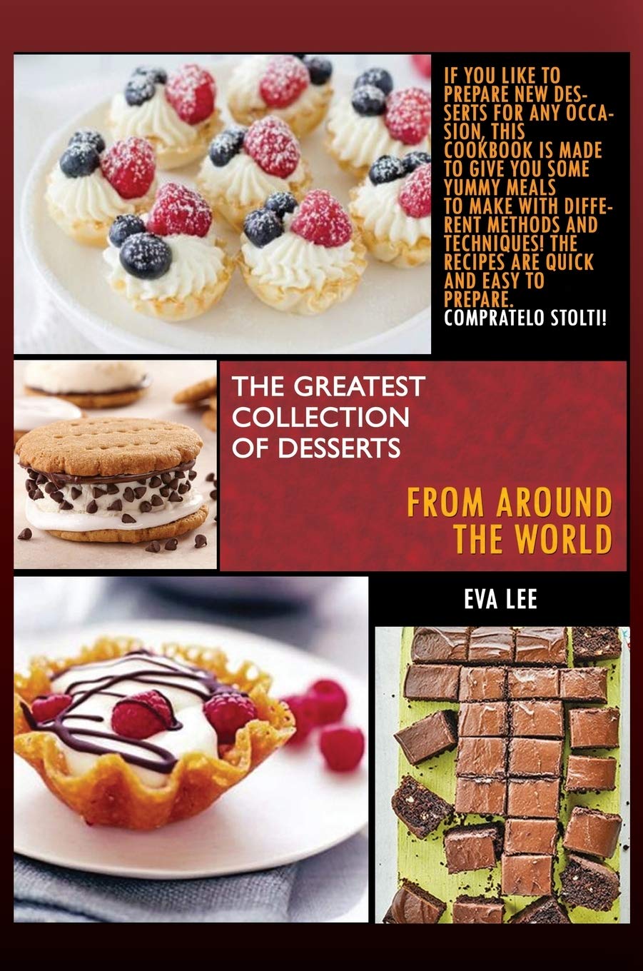 The greatest collection of desserts from all around the world: 3 Books in 1: If you like to prepare new desserts for every occasion, this cookbook is ... The recipes are quick-and-easy to prepare. Medicine