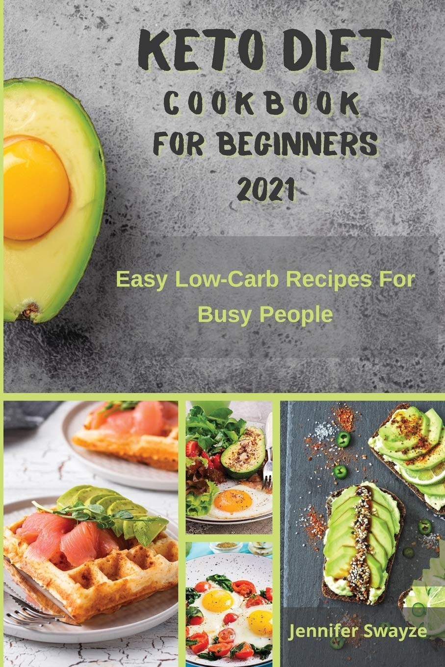 Keto Diet Cookbook for Beginners 2021: Easy Low Carb Recipes For Busy People Leisure, Home & Garden
