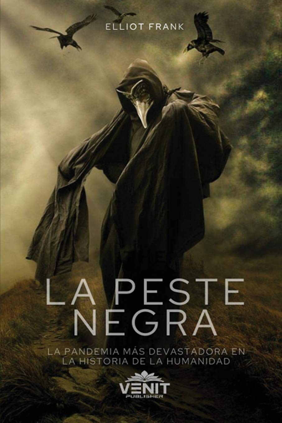 La Peste Negra : La Pandemia Más Devastadora en la Historia de la Humanidad Medicine